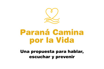 Paraná Camina por la Vida: una propuesta para hablar, escuchar y prevenir